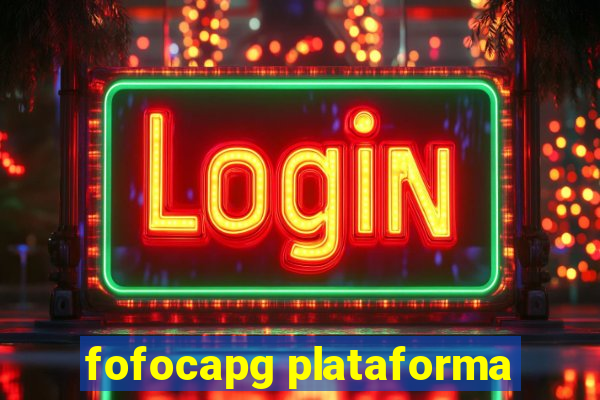 fofocapg plataforma